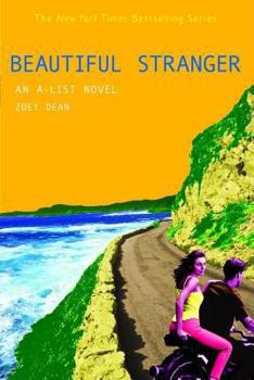 Beautiful Stranger: An A-List novel - Book #9 of the A-List