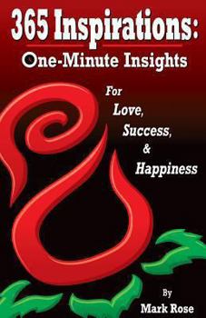 Paperback 365 Inspirations: One Minute Insights for Love Success and Happiness Book