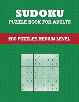 Paperback Sudoku - Puzzle Book for Adults (200 Puzzles Medium Level): Fun for all ages Large print sudoku puzzles One puzzle per page [Large Print] Book