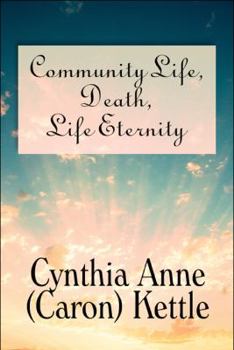 Paperback Community Life, Death, Life Eternity Book