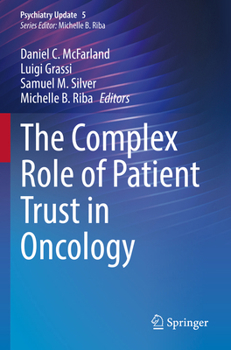 Paperback The Complex Role of Patient Trust in Oncology Book