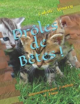Paperback Drôles de Bêtes !: Mignonnettes pour Hautbois et Piano [French] Book