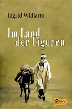 Paperback Im Land der Uiguren [German] Book