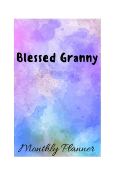 Paperback Blessed Granny: A Monthly Calendar Book