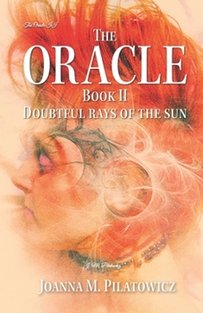 Paperback The Oracle Book 2 - Doubtful Rays of the Sun Book