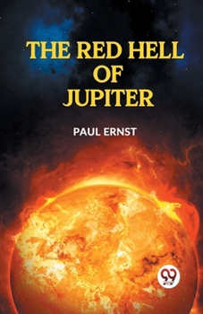 Paperback The Red Hell Of Jupiter Book