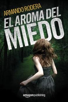 Paperback El Aroma del Miedo [Spanish] Book