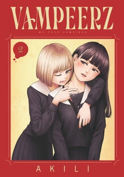 Vampeerz, Volume 2 - Book #2 of the ヴァンピアーズ [Vampeerz]