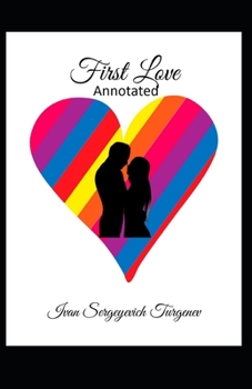 Paperback First Love Annotated Book