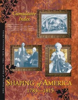 Hardcover Shaping America: Cumulative Index Book