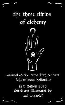 Paperback The Three Elixirs of Alchemy Book