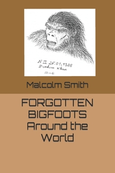 Paperback Forgotten Bigfoots Around the World Book