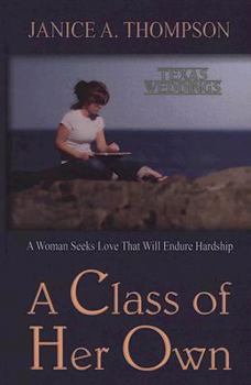 A Class of Her Own - Book #1 of the Texas Weddings