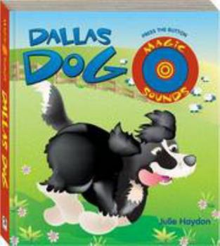 Board book Dallas Dog (Magic Sounds Series 2) Book
