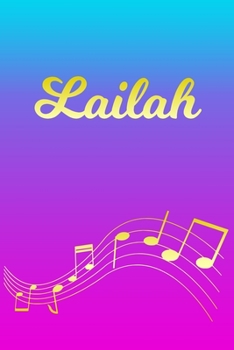 Paperback Lailah: Sheet Music Note Manuscript Notebook Paper - Pink Blue Gold Personalized Letter L Initial Custom First Name Cover - Mu Book