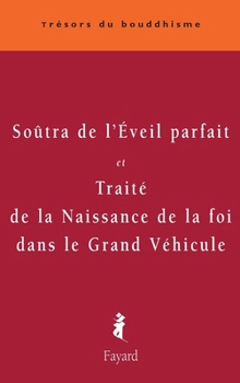 Paperback Soûtra de l'Eveil parfait [French] Book