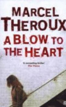 Paperback A Blow to the Heart Book