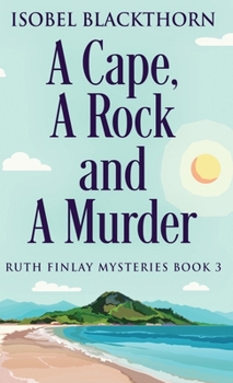 Hardcover A Cape, A Rock and A Murder Book