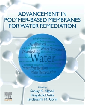Paperback Advancement in Polymer-Based Membranes for Water Remediation Book