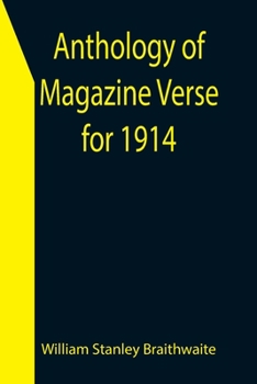 Paperback Anthology of Magazine Verse for 1914 Book