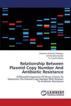 Paperback Relationship Between Plasmid Copy Number and Antibiotic Resistance Book