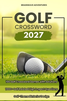 Paperback Golf Crossword Puzzles: 100 Engaging Games with Fresh Clues and Exclusive Content Book