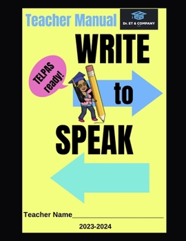 Paperback Teacher Manual: Write to Speak: Telpas Ready Book