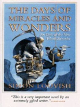 Paperback The Day of Miracles and Wonders: An Epic of the New World Disorder Book