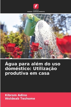 Paperback Água para além do uso doméstico: Utilização produtiva em casa [Portuguese] Book