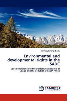 Paperback Environmental and Developmental Rights in the Sadc Book
