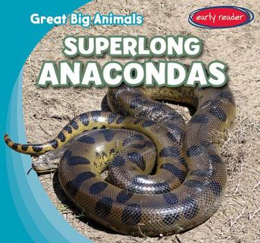 Library Binding Superlong Anacondas Book