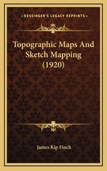 Hardcover Topographic Maps And Sketch Mapping (1920) Book