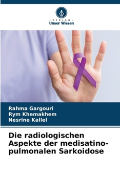 Paperback Die radiologischen Aspekte der medisatino-pulmonalen Sarkoidose [German] Book