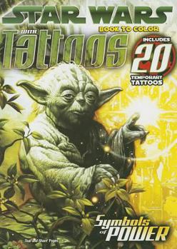 Paperback Star Wars - Symbols of Power: Book to Color with Tattoos Book
