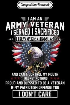 Composition Notebook: I'm An Army Veteran My Level Of Sarcasm Depends On  Journal/Notebook Blank Lined Ruled 6x9 100 Pages