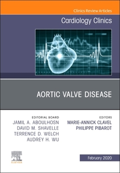 Hardcover Aortic Valve Disease, an Issue of Cardiology Clinics: Volume 38-1 Book