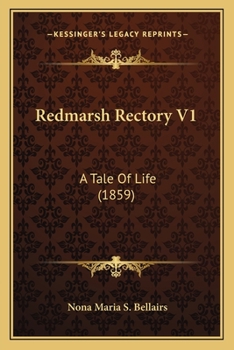 Paperback Redmarsh Rectory V1: A Tale Of Life (1859) Book