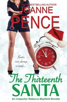 Paperback The Thirteenth Santa - A Novella: An Inspector Rebecca Mayfield Mystery Book