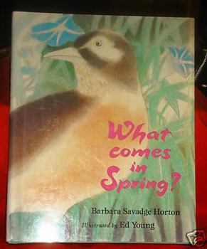 Hardcover What Comes in Spring? Book