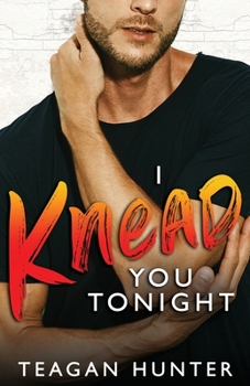 Paperback I Knead You Tonight Book