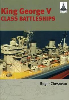 Shipcraft 2 - King George V Class Battleships - Book #2 of the ShipCraft
