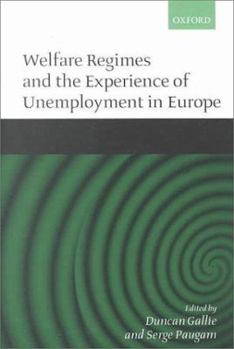 Welfare Regimes and the Experience of Unemployment in Europe