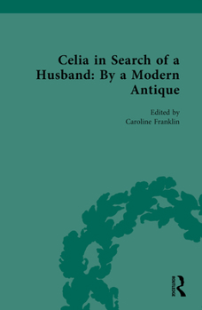 Hardcover Celia in Search of a Husband: By a Modern Antique Book
