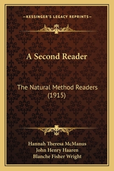 Paperback A Second Reader: The Natural Method Readers (1915) Book