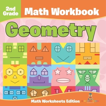 Paperback 2nd Grade Math Workbook: Geometry Math Worksheets Edition Book