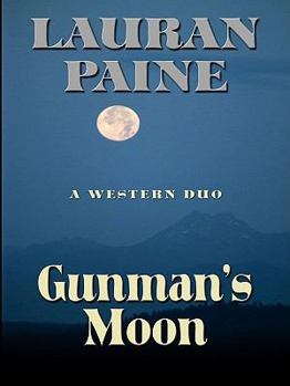 Hardcover Gunman's Moon: A Western Duo Book