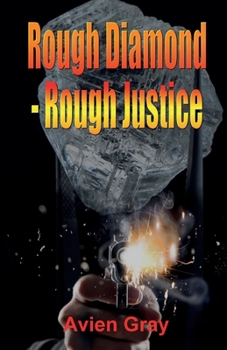 Paperback Rough Diamond Rough Justice Book