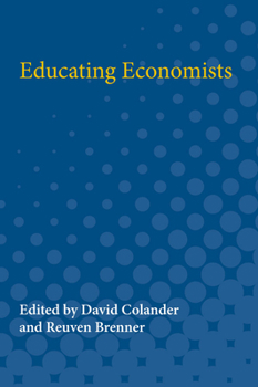 Paperback Educating Economists Book