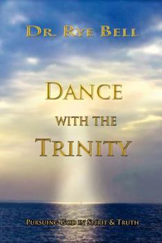 Paperback Dance with the Trinity Book