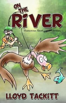 Paperback On The River: Stories From The Brazos River Book